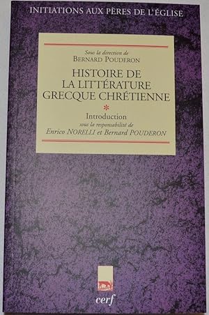 Histoire de la littérature grecque chrétienne, Tome I. Introduction.