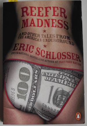 Seller image for Reefer Madness and Other Tales From the American Underground for sale by Reading Habit
