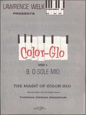 Lawrence Welk Presents Color-Glo Group 4 The Magic of Color-Glo Instant Songs for the Thomas Orga...