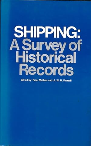 Imagen del vendedor de Shipping: A Surevy of Historical Records a la venta por Barter Books Ltd