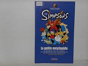 Les Simpsons. La (petite) Encyclopedie : Un Resume De Tous Les Episodes, Une Biographie De Tous L...
