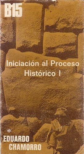 Imagen del vendedor de Iniciacin Al Proceso Histrico.Parte Primera a la venta por La Bodega Literaria