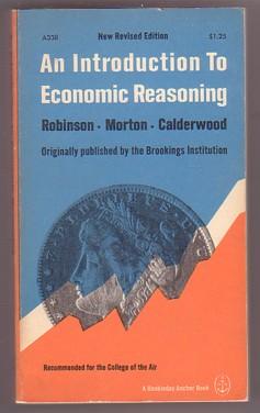 Imagen del vendedor de An Introduction to Economic Reasoning (Anchor Book #A338) a la venta por Ray Dertz