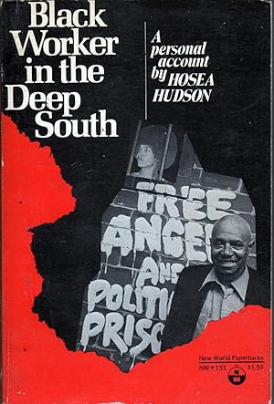 Black Worker in the Deep South: A Personal Account