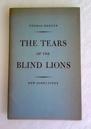 The Tears of the Blind Lions.