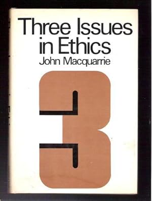 Three Issues in Ethics