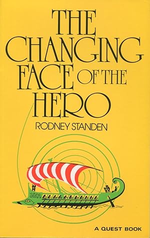 Seller image for The Changing Face of the Hero for sale by Kenneth A. Himber