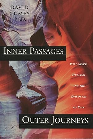 Seller image for Inner Passages Outer Journeys: Wilderness, Healing, and the Discovery of Self for sale by Kenneth A. Himber