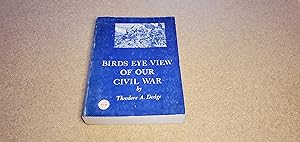 Seller image for Birds Eye View of Our Civil War for sale by Jennifer Duncan