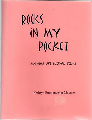 Rocks in My Pocket: And Other Lake Michigan Poems