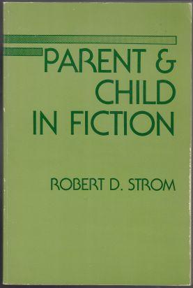 Image du vendeur pour Parent & Child in Fiction mis en vente par HORSE BOOKS PLUS LLC