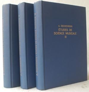 Etudes de Science Musicale. 1. Ire & IIe Etudes; 2. IIIe Etude; 3. IIIe Etude - Documents.
