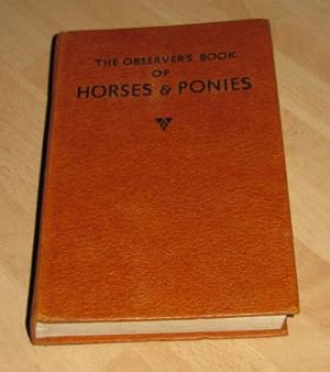 The Observer's Book of Horses and Ponies