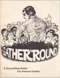 Imagen del vendedor de Gather 'Round A Storytelling Series for Primary Grades Teacher's Guide a la venta por HORSE BOOKS PLUS LLC