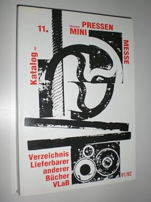 Verzeichnis Liferbarer anderer Bücher VLaB 91/92. Katalog zur 11. Mainzer Minipressen-Messe.