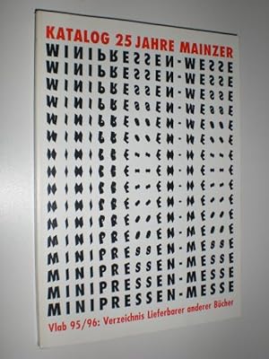 Verzeichnis Liferbarer anderer Bücher VLaB 95/96. Katalog zur 113. Mainzer Minipressen-Messe.