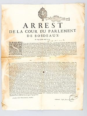 Arrest de la Cour du Parlement de Bordeaux du vingt-septième Aoust 1694 [ Affiche : Lutte contre ...
