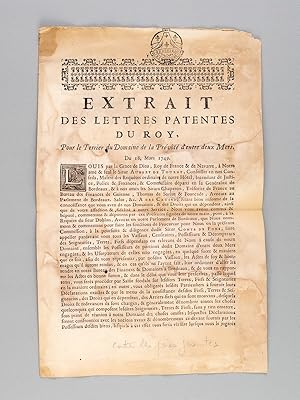 Extrait des Lettres Patentes du Roy, pour le Terrier du Domaine de la Prévôté d'entre deux Mers d...
