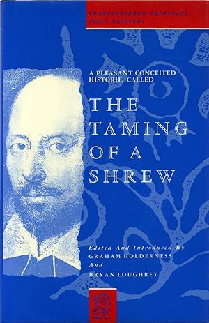 Image du vendeur pour A Pleasant Conceited Historie, Called the Taming of a Shrew. History. mis en vente par Kurt Gippert Bookseller (ABAA)