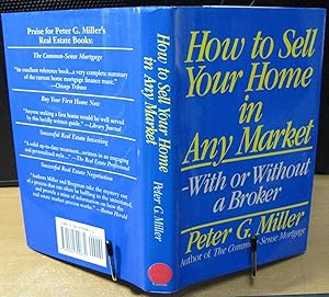 Image du vendeur pour How to Sell Your Home in Any Market-With or Without a Broker mis en vente par Phyllis35