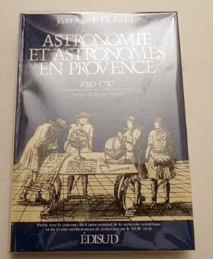 Astronomie et Astronomes en Provence 1680-1730