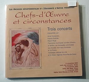 Chefs d'oeuvre et circonstances trois concerts Arras 9 10 et 11 novembre 2000