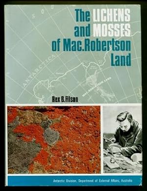 The Lichens and Mosses of Mac.Robertson Land