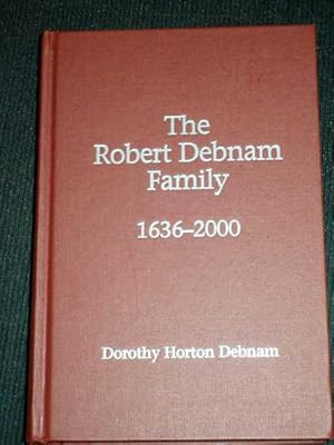 Robert Debnam Family, The: 1636-2000