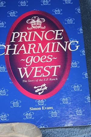 Seller image for Prince Charming Goes West for sale by Wagon Tongue Books