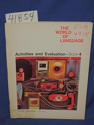 Image du vendeur pour The World Of Language: Activities And Evaluation - Book 4 mis en vente par Princeton Antiques Bookshop
