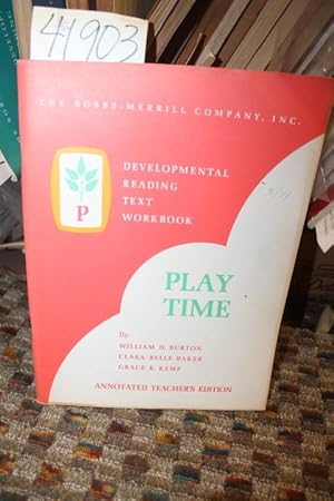 Image du vendeur pour Play Time: Developmental Reading Text Workbook. Annotated Teacher's Edition mis en vente par Princeton Antiques Bookshop