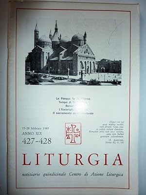 "Anno XIX, 30 Settembre - 15 Ottobre 442 / 443 LITURGIA, Notiziario Quindicinale Centro di Azione...