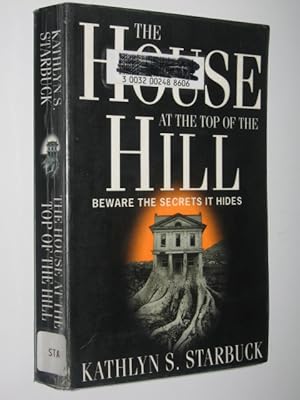 Seller image for The House at the Top of the Hill for sale by Manyhills Books