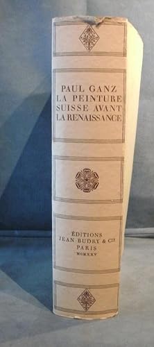 La peinture suisse avant la renaissance, traduit de l'allemand par Paul Burdy