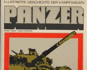 Bild des Verkufers fr PANZER. Illustrierte Geschichte der Kampfwagen. zum Verkauf von Leonardu