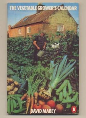 Bild des Verkufers fr The Vegetable Grower?s Calendar. zum Verkauf von Leonardu