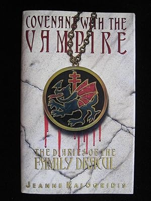COVENANT WITH THE VAMPIRE: The Diaries of the Family Dracul