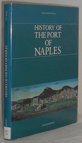 Bild des Verkufers fr History of the Port of Naples zum Verkauf von Besleys Books  PBFA