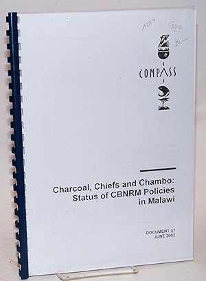 Charcoal, chiefs and Chambo: status of CBNRM policies and results of collaborative problem-solvin...