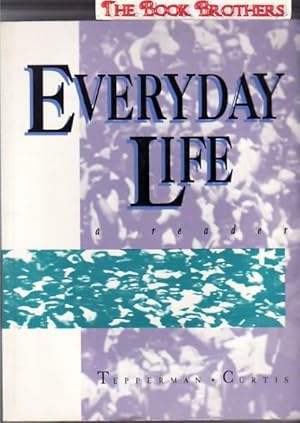 Everyday Life : A Reader