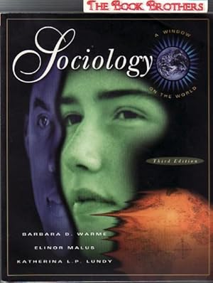 Sociology:A Window on the World;Third Edition