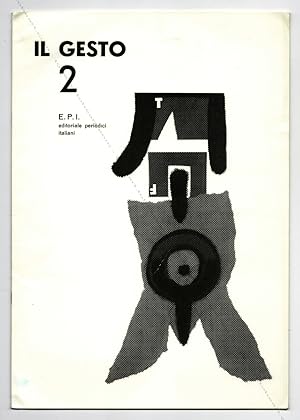 Imagen del vendedor de IL GESTO 2. Rassegna internazionale delle forme libere. Arte Nucleare. a la venta por Librairie-Galerie Dorbes Tobeart