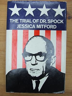 Seller image for The Trial Of Dr. Spock, the Rev. William Sloane Coffin Jr., Michael Ferber, Mitchell Goodman, and Marcus Raskin. for sale by Harris & Harris Books