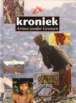 Immagine del venditore per Kroniek Artsen zonder Grenzen venduto da Antiquariaat Parnassos vof