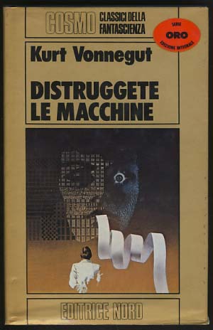 Seller image for Distruggete le macchine (Player Piano) for sale by Parigi Books, Vintage and Rare