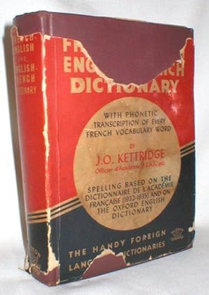 Kettridge's French-English English-French Dictionary; with Phonetic Transcriptions of Every Frenc...