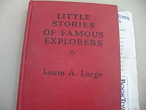 Seller image for Little Stories of Famous Explorers for sale by Thomas F. Pesce'