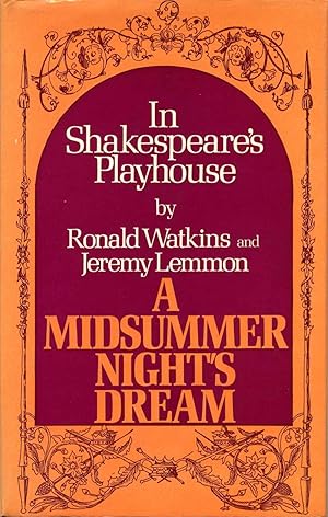 Seller image for A MIDSUMMER NIGHT'S DREAM. In Shakespeare's Playhouse. for sale by Kurt Gippert Bookseller (ABAA)