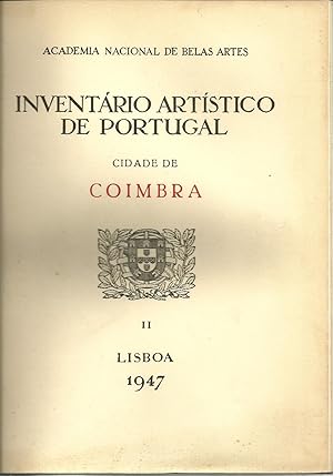 INVENTÁRIO ARTÍSTICO DE PORTUGAL. Cidade de Coimbra