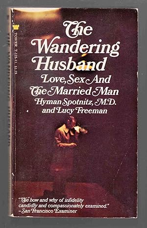 Immagine del venditore per The Wandering Husband: Love Sex and the Married Man venduto da Riverwash Books (IOBA)